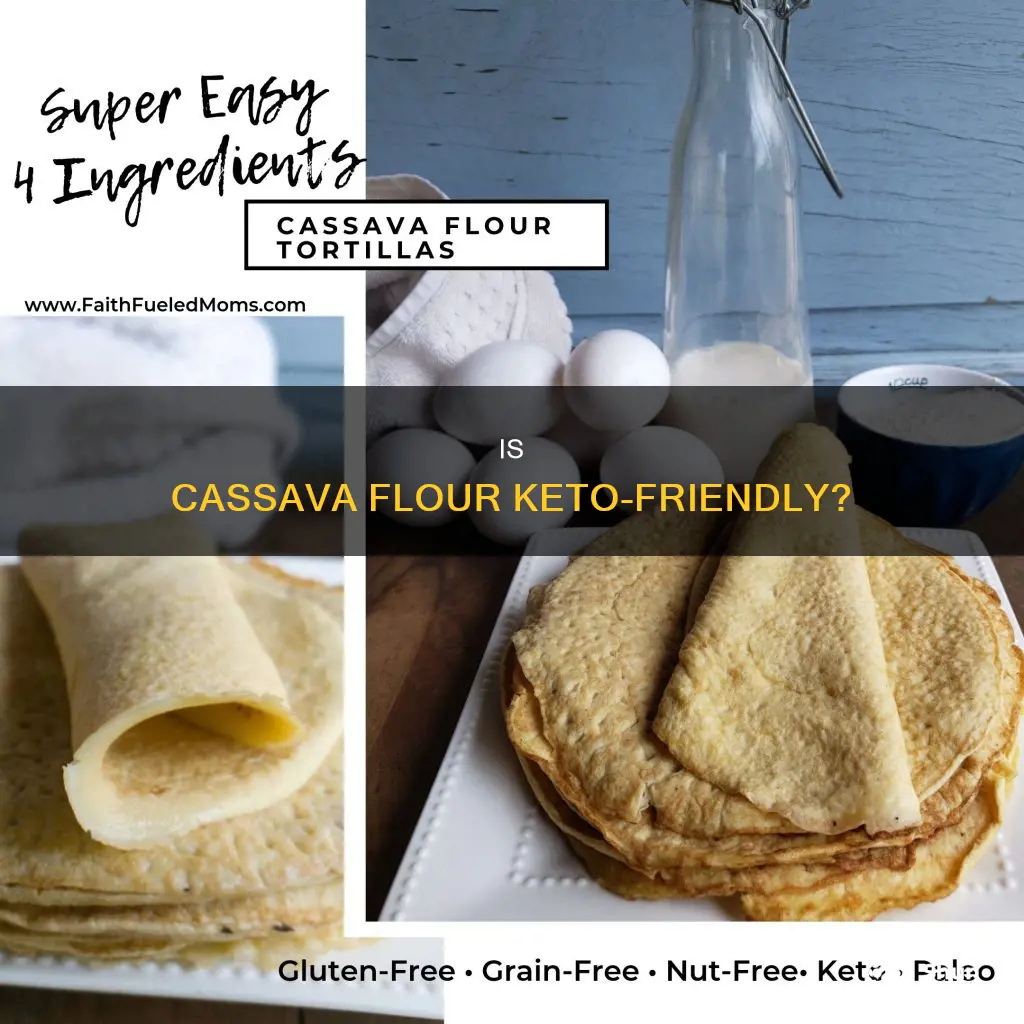 can you eat cassava flour on keto