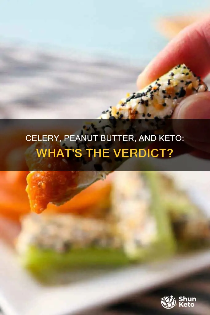 can you eat celery and peanut butter on keto