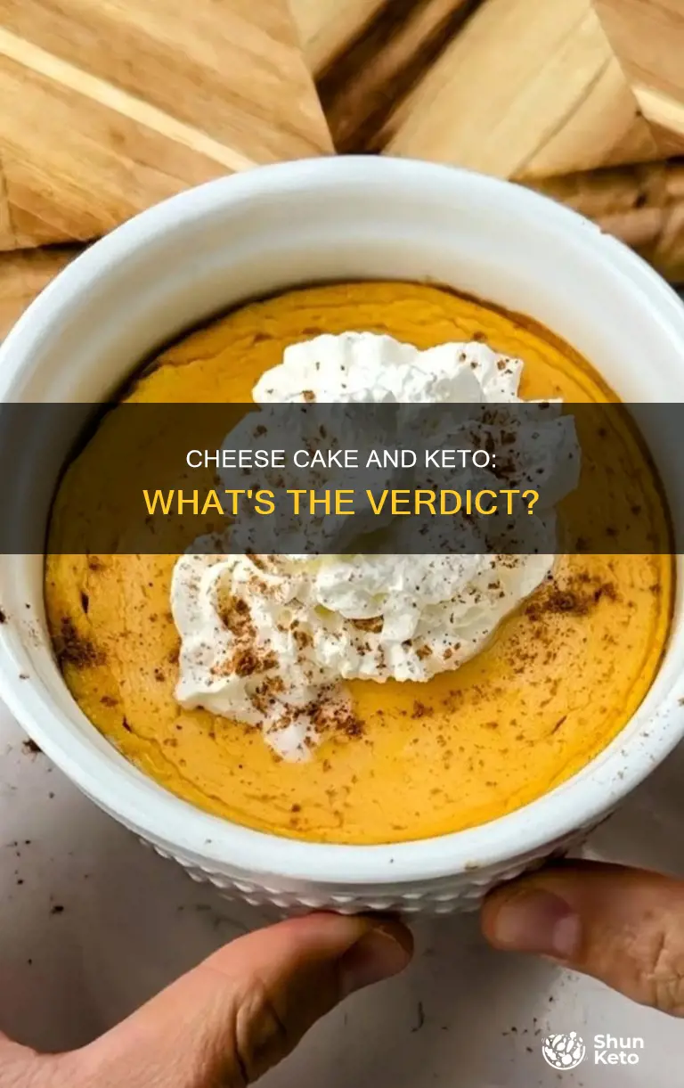 can you eat cheese cake on keto