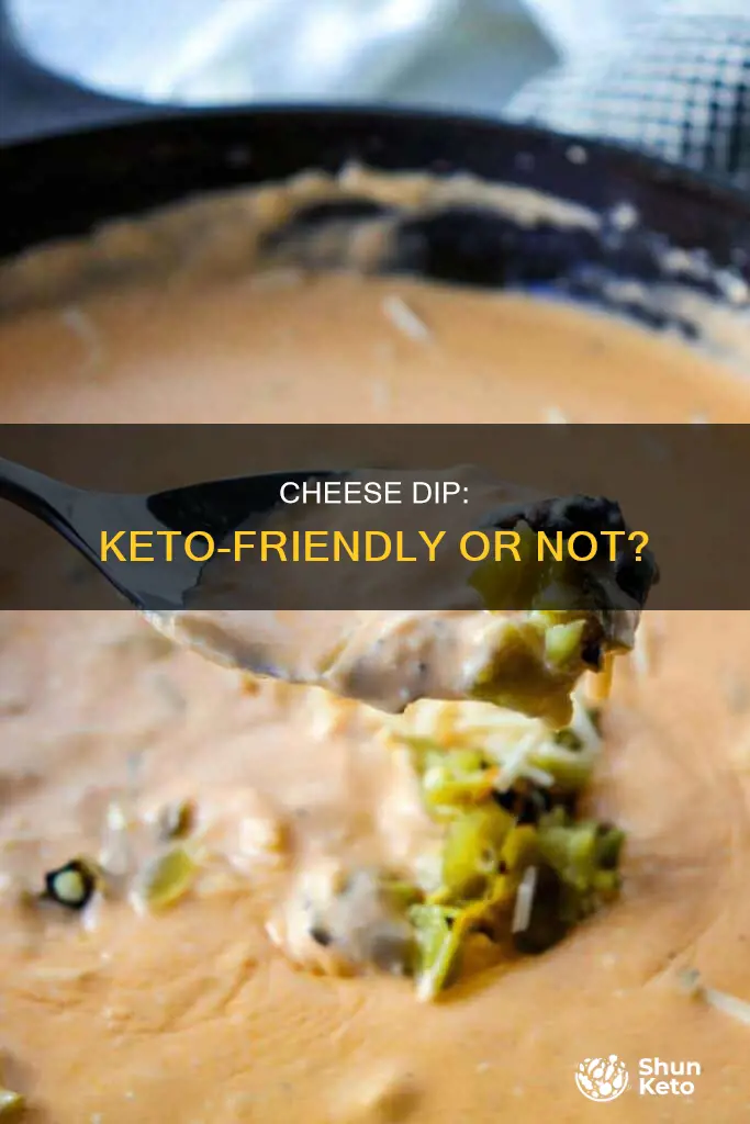 can you eat cheese dip on keto