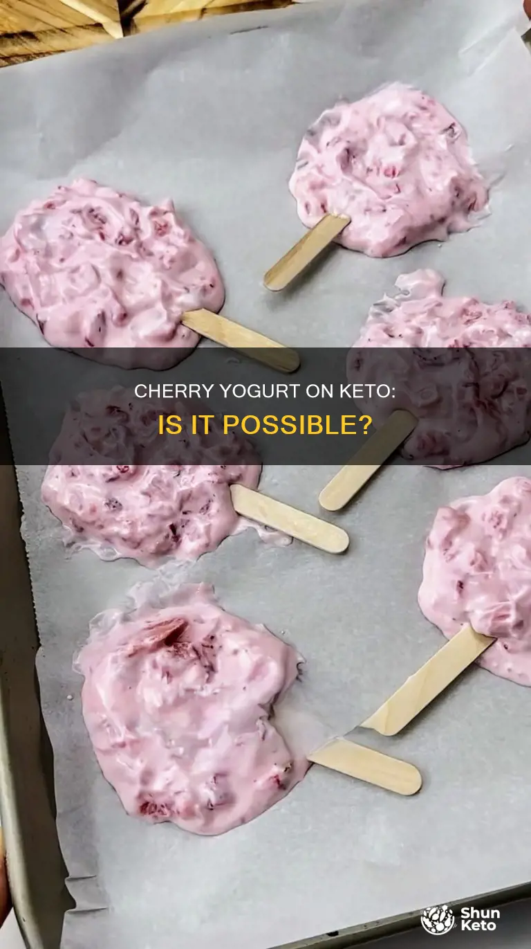 can you eat cherry yogurt on keto diet