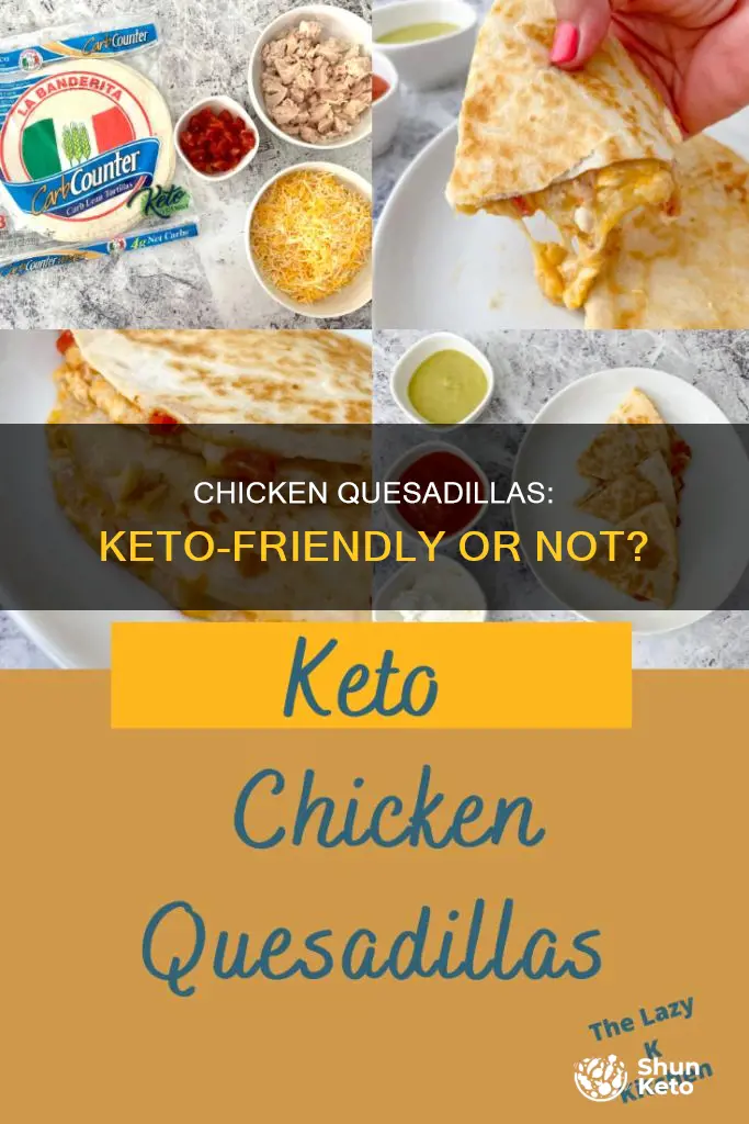 can you eat chicken quesadilla keto diet