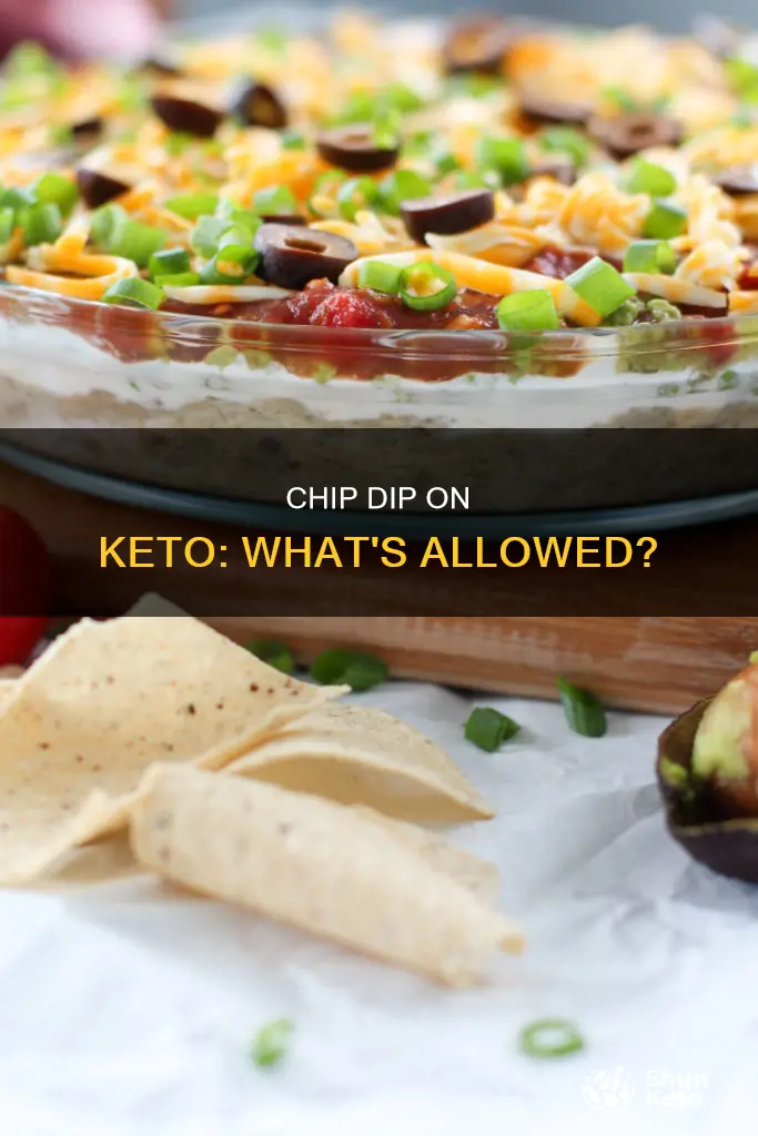 can you eat chip dip on keto