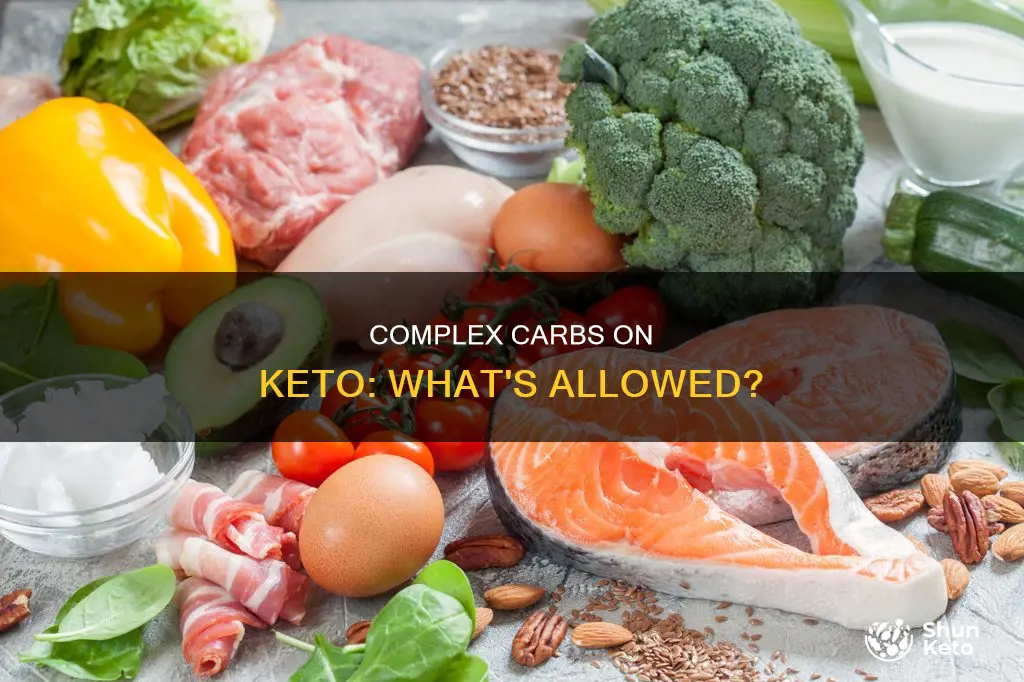 can you eat complex carbs on keto