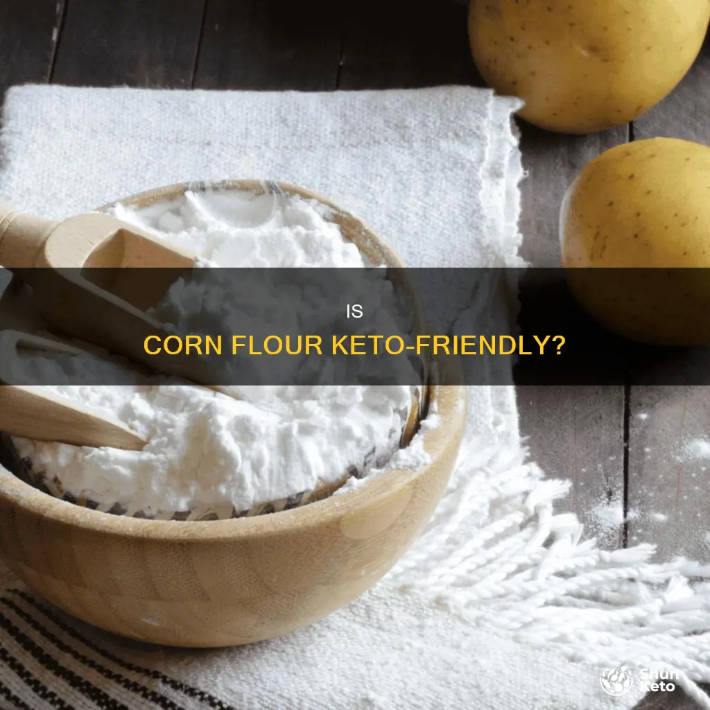 can you eat corn flour on keto