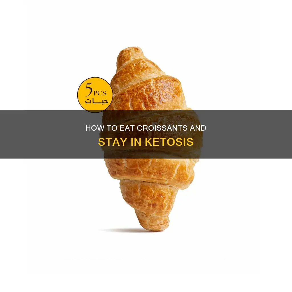 can you eat croissant on keto