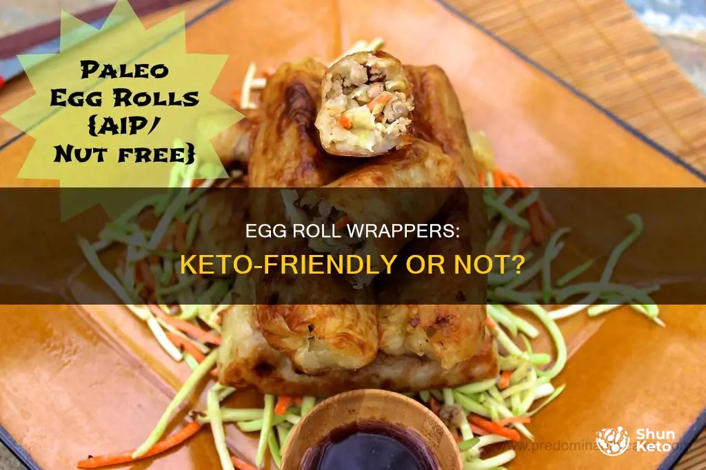 can you eat egg roll wrappers on keto