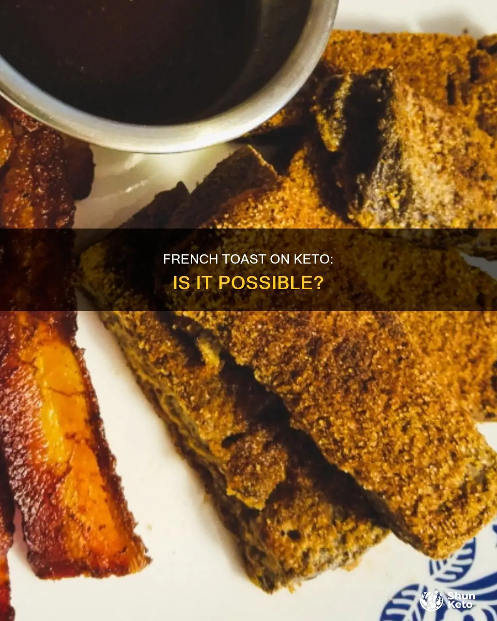 can you eat french toast on keto