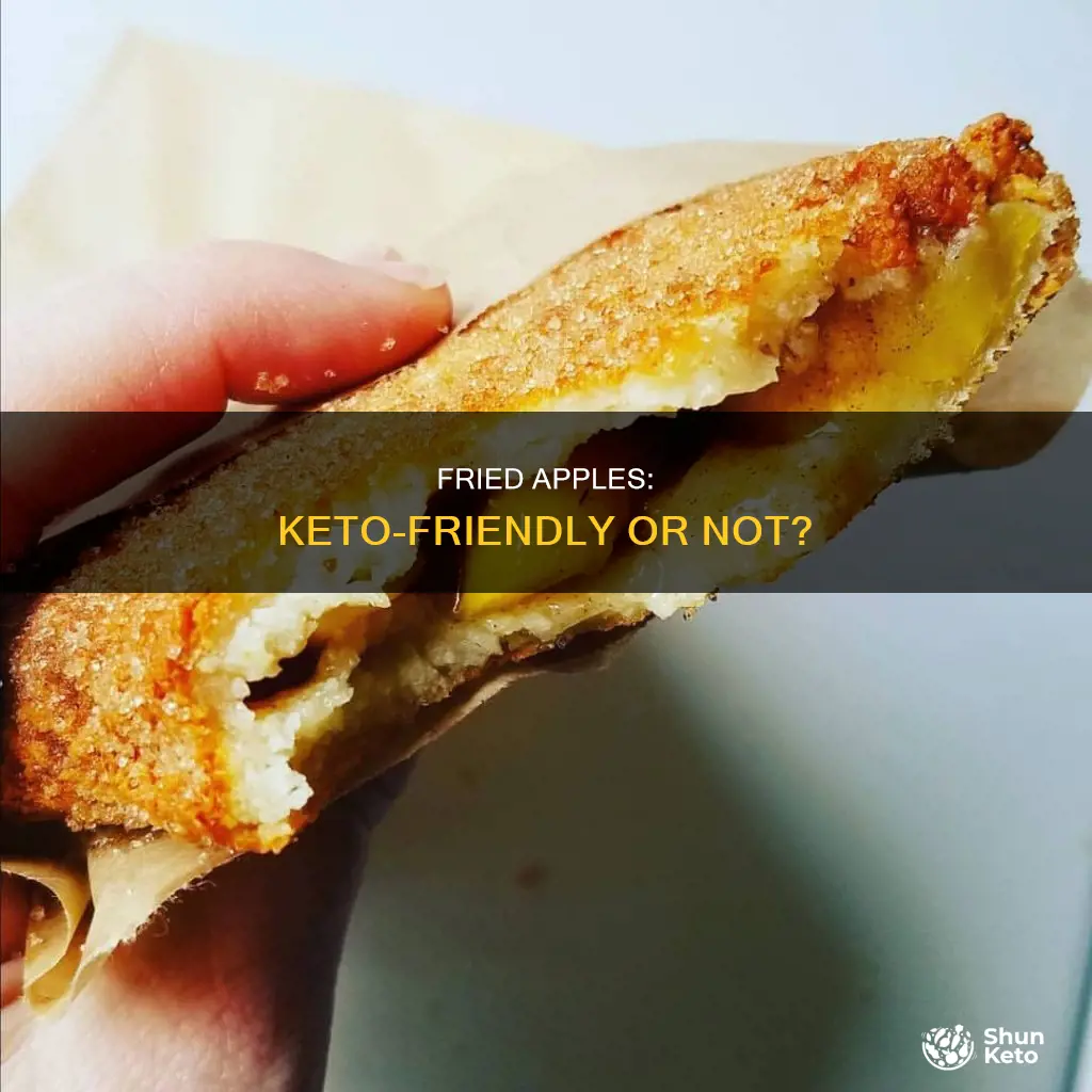can you eat fried apples in keto diet