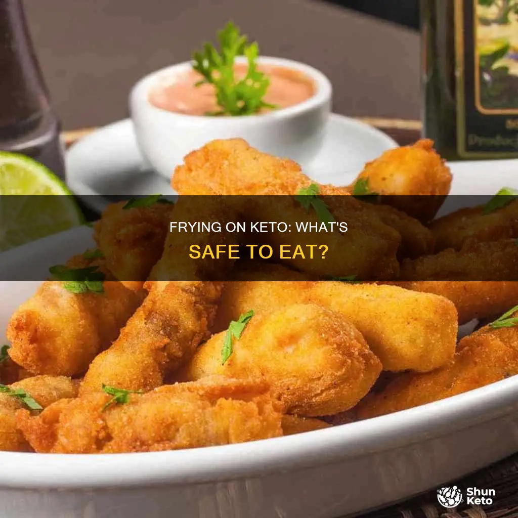 can you eat fried ffoods on keto