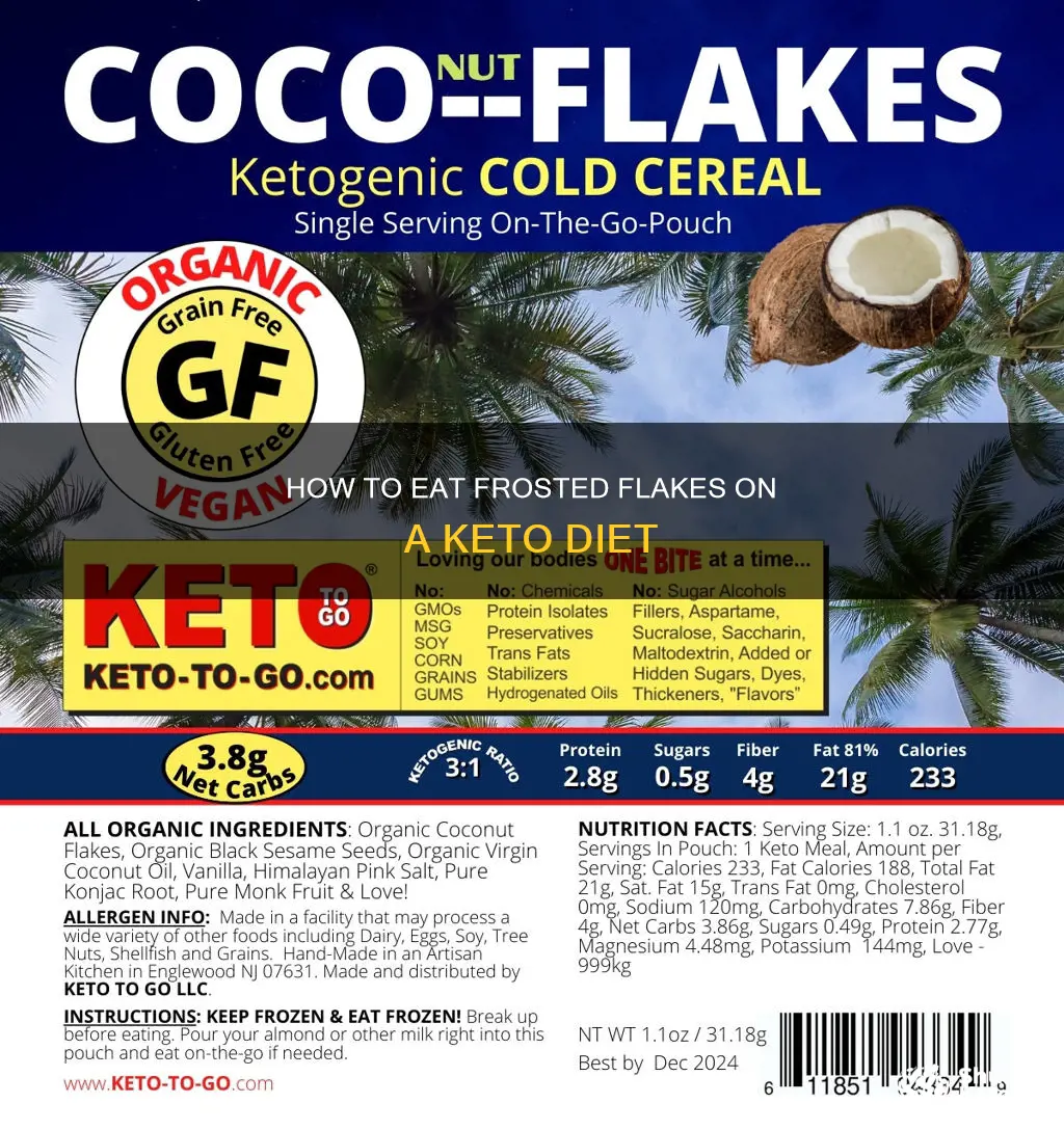 can you eat frosted flakes on keto