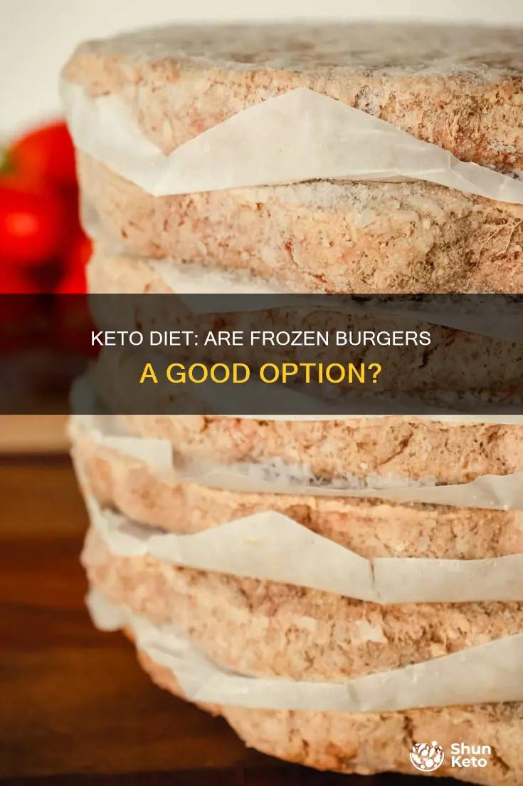 can you eat frozen burgers on keto