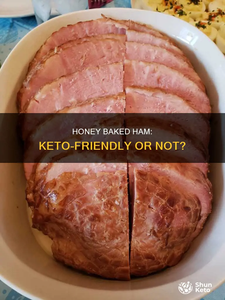 can you eat honey baked ham on keto