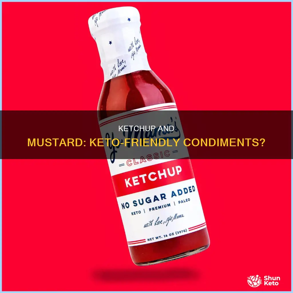 can you eat ketchup and mustard on keto