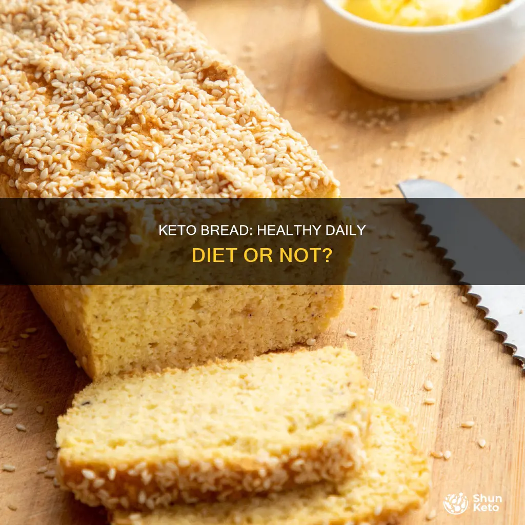 can you eat keto bread everyday