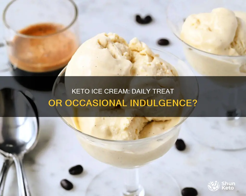 can you eat keto ice cream every day