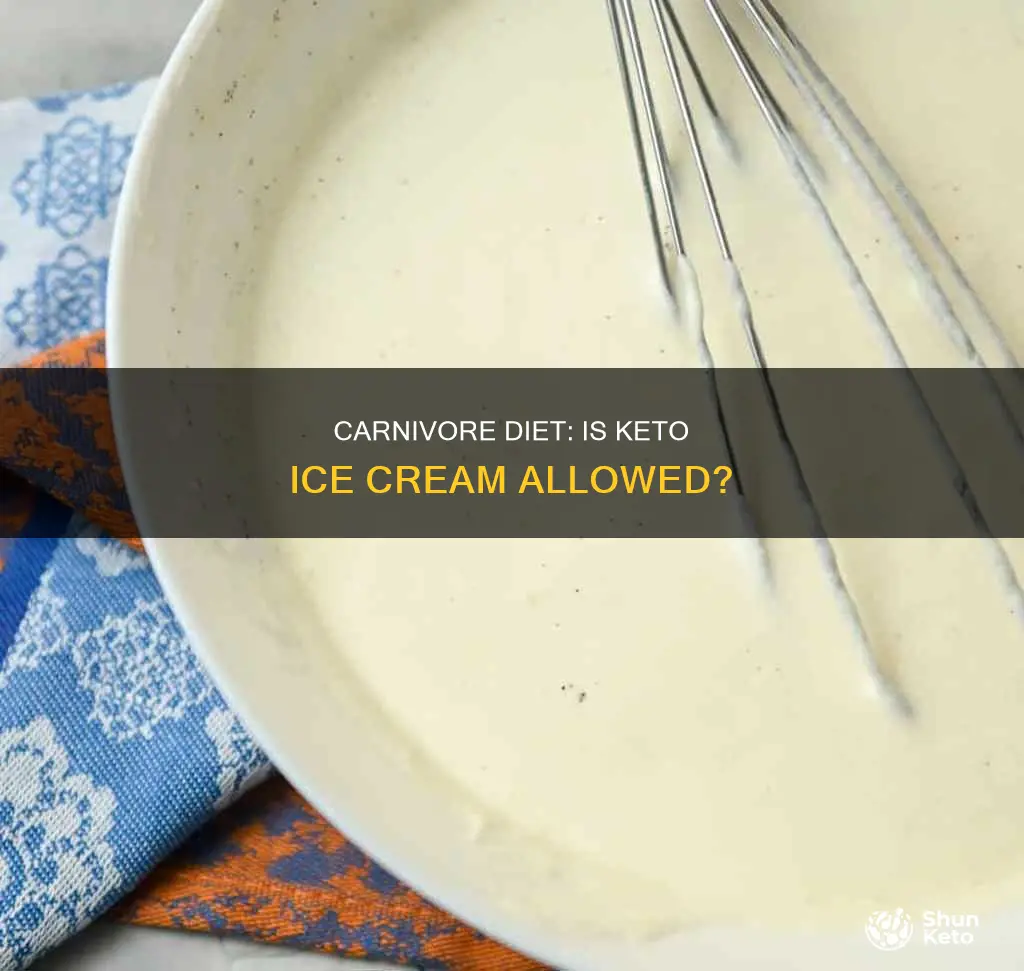 can you eat keto ice cream on carnivore diet