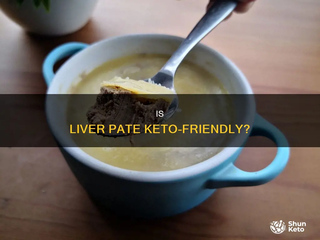 can you eat liver pate on keto diet