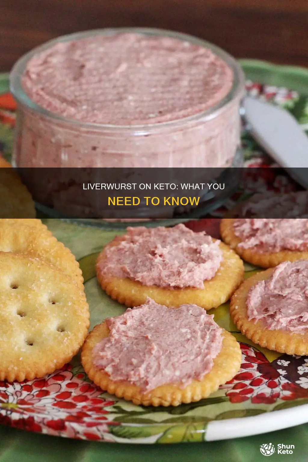 can you eat liverwurst on a keto diet