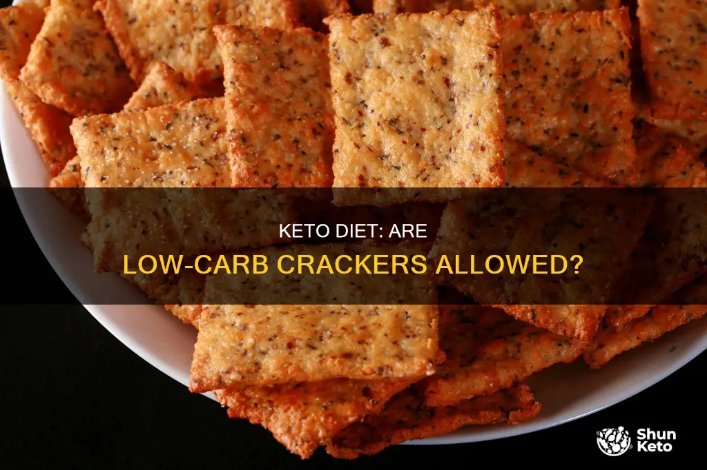 can you eat low carb crackers on keto