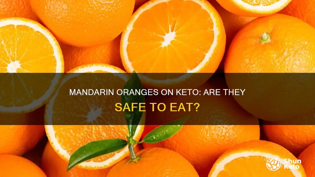 can you eat mandarin oranges on keto