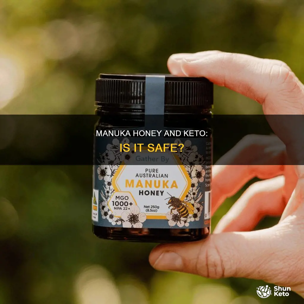 can you eat manuka honey on keto