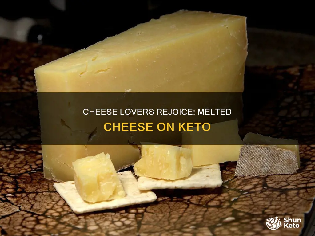 can you eat melted cheese on the keto diet