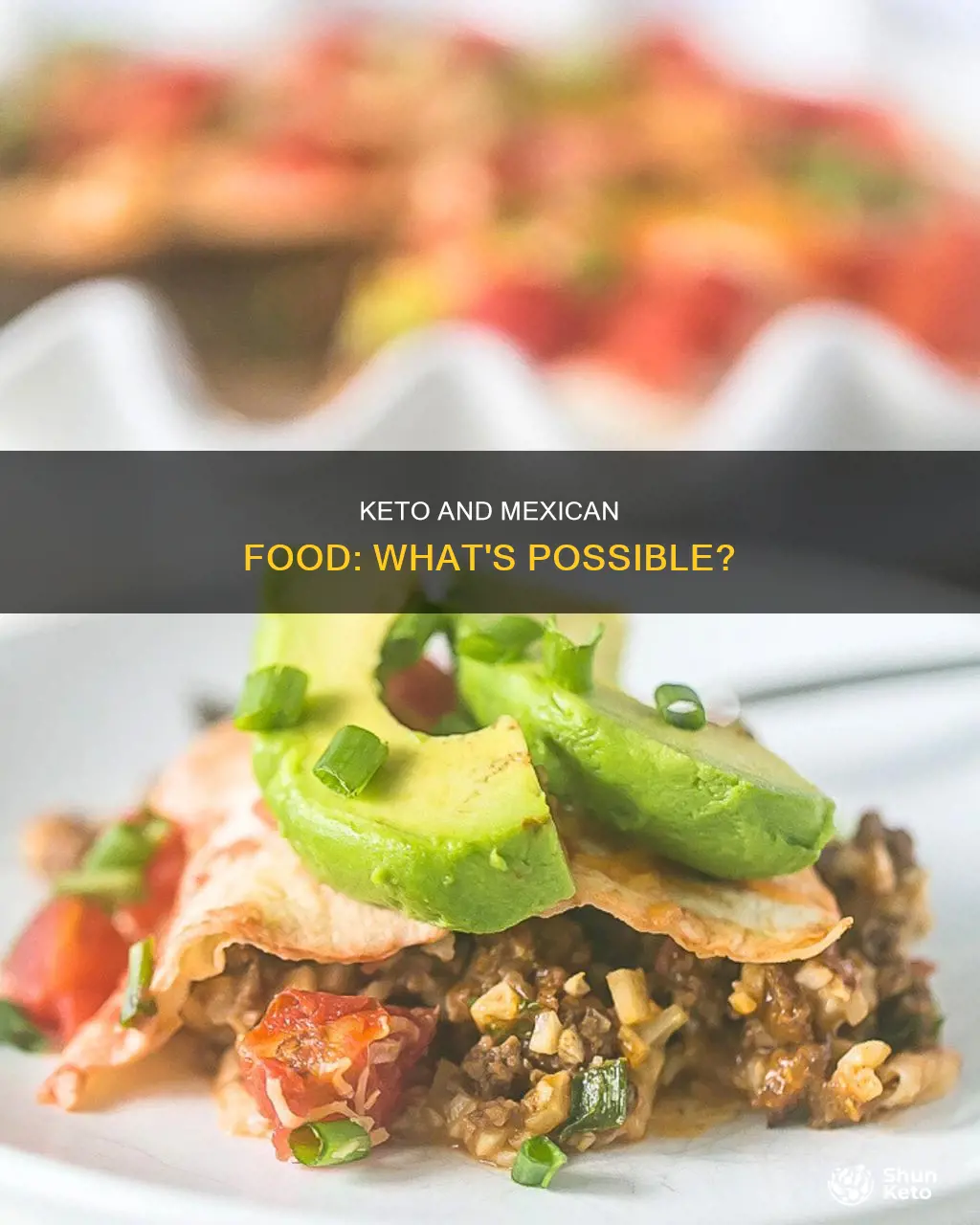 can you eat mexican food on keto
