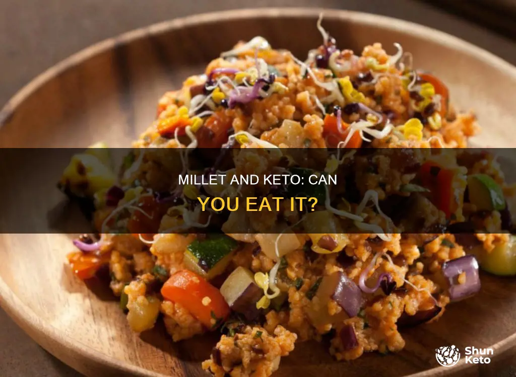 can you eat millet on keto