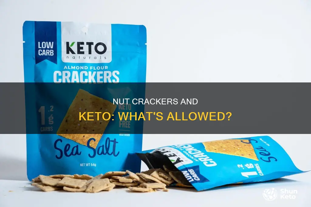 can you eat nut crackers on keto