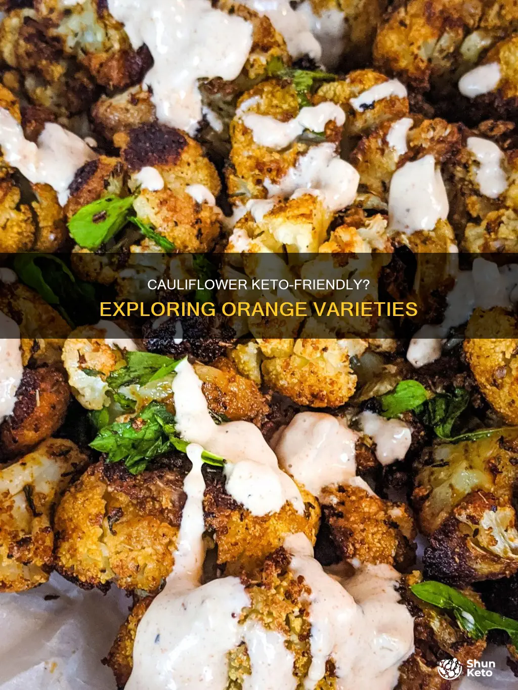 can you eat orange cauliflower on keto