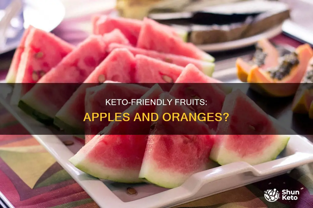 can you eat oranges and apples on keto