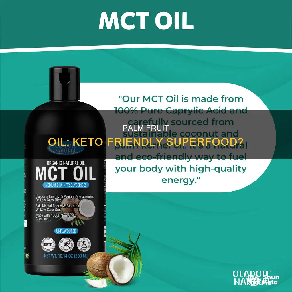 can you eat palm fruit oil on keto