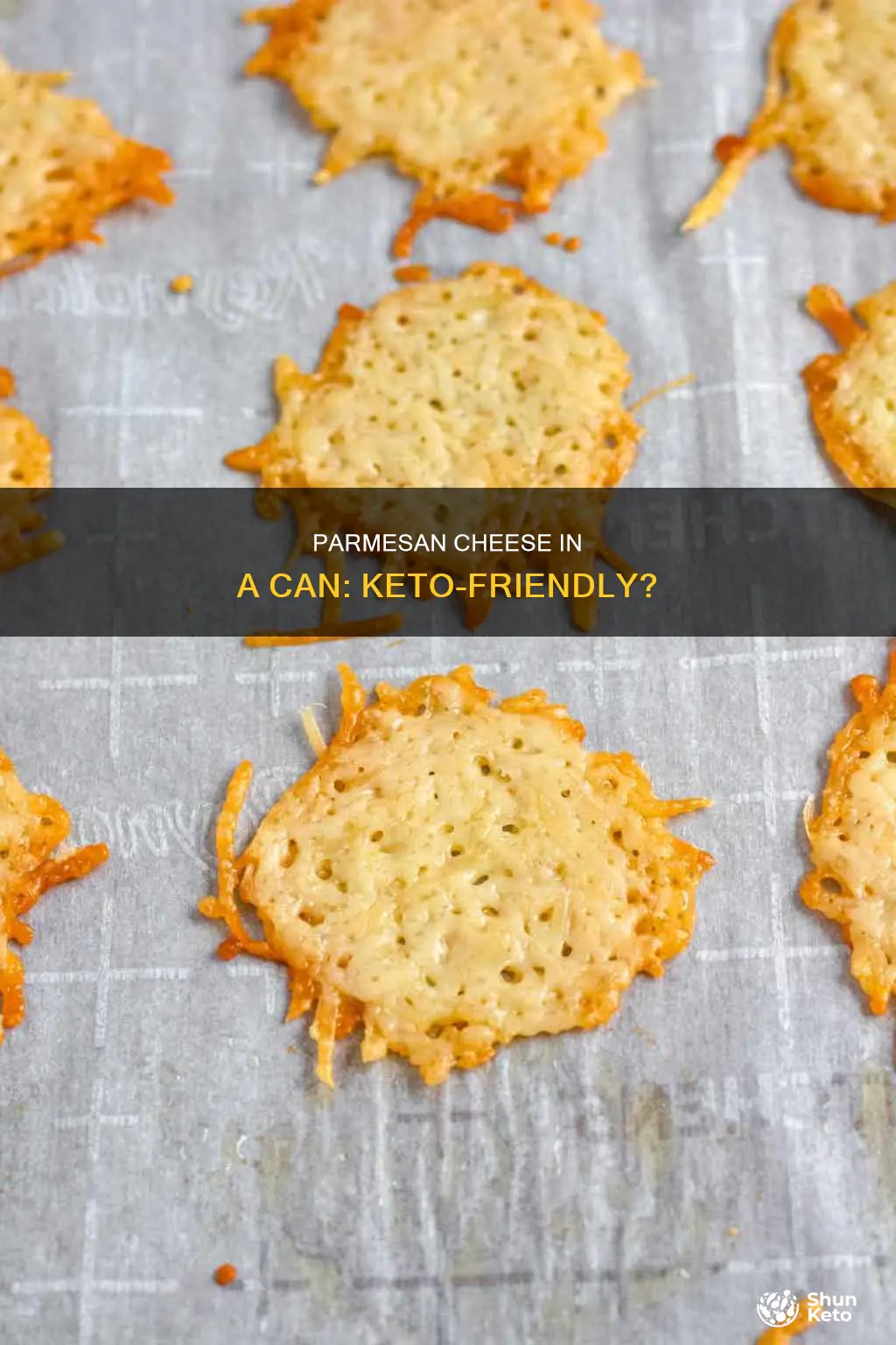 can you eat parmesan cheese in the can on keto