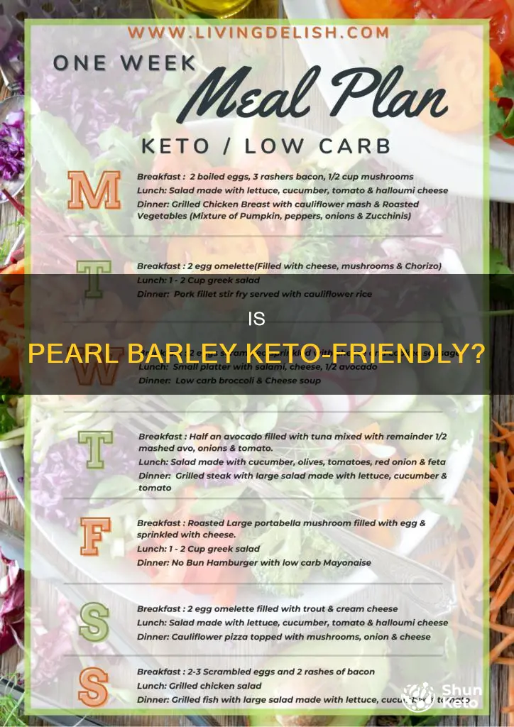 can you eat pearl barley on keto