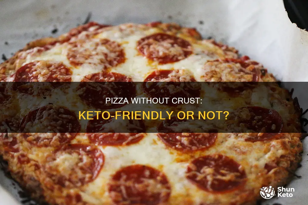 can you eat pizza without crust on keto