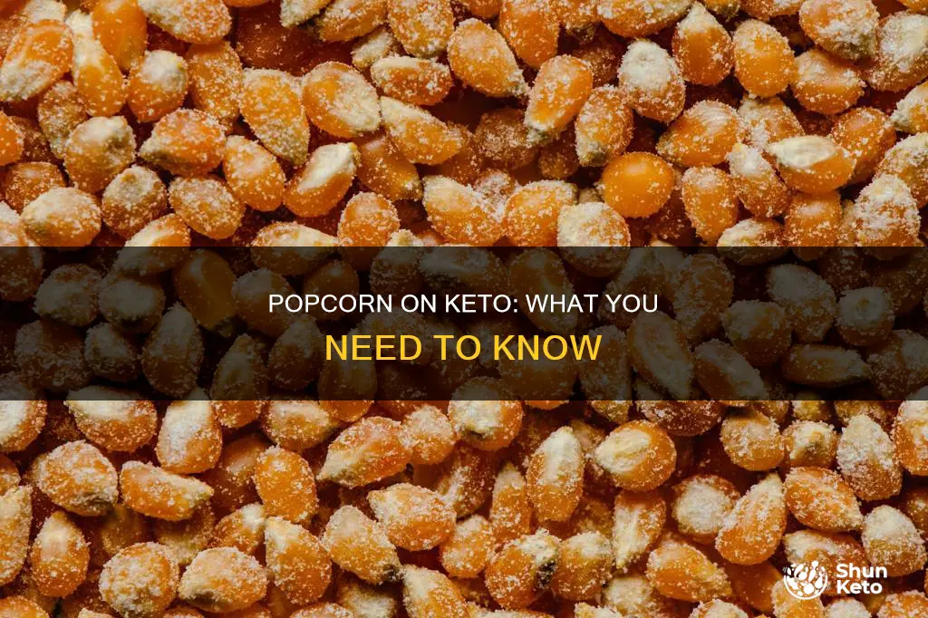 can you eat plain popcorn on keto