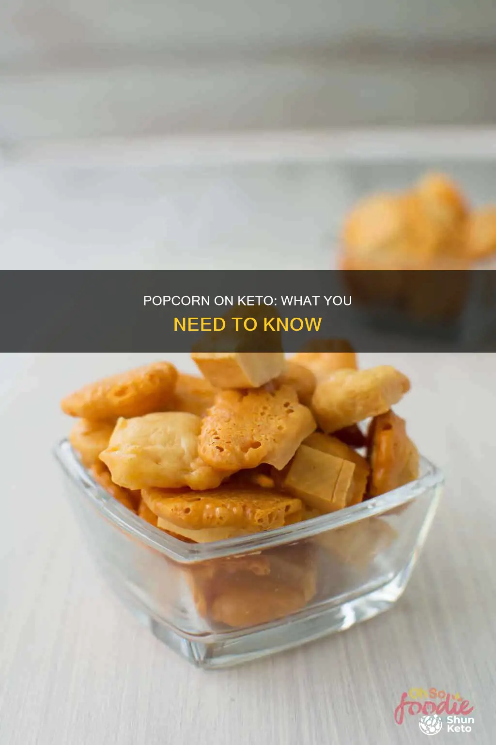 can you eat pop corn on keto