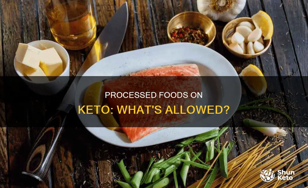 can you eat processed food on keto
