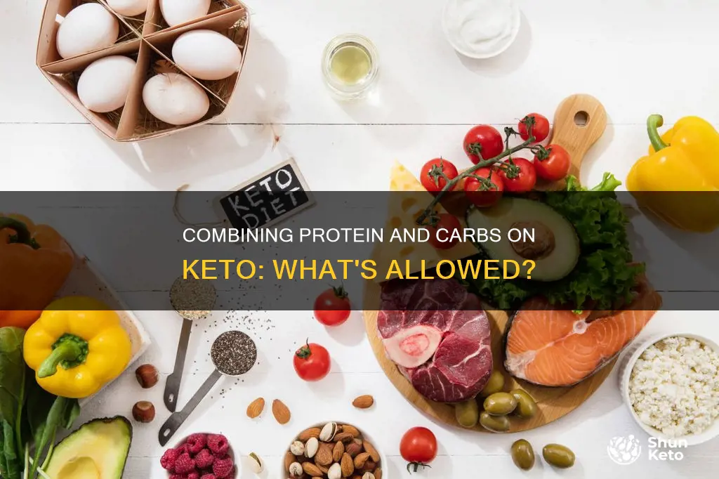 can you eat protein with carbs on keto