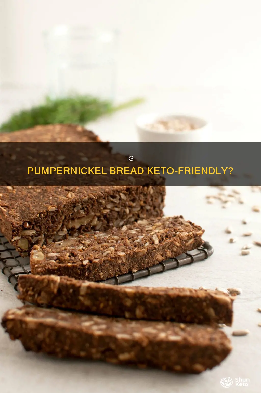 can you eat pumpernickel bread on keto diet