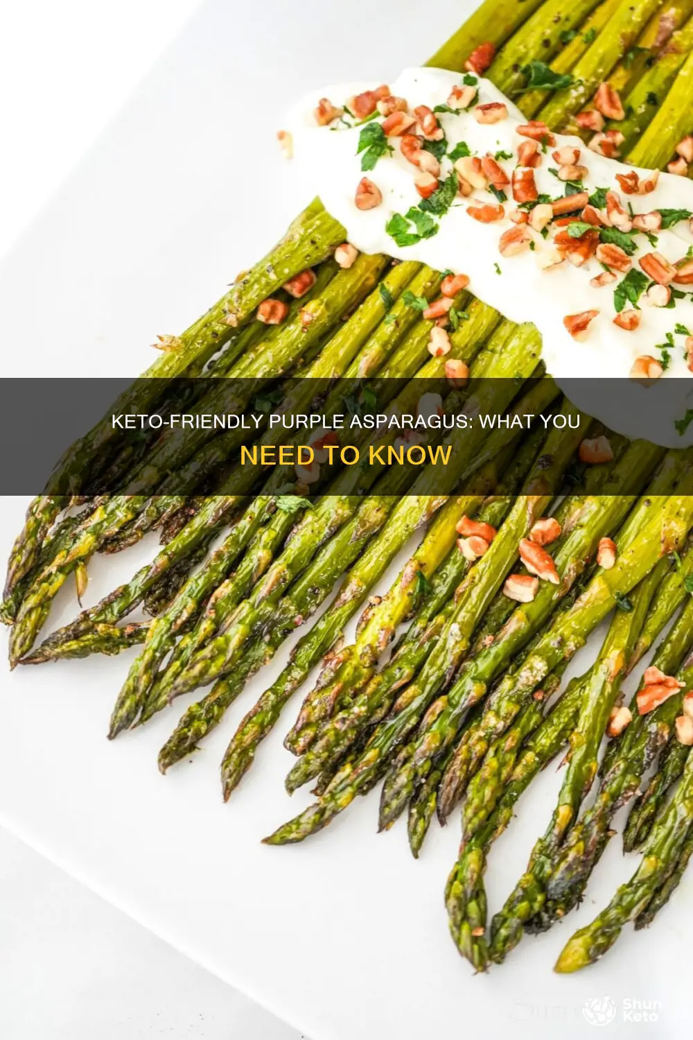 can you eat purple asparagus on keto