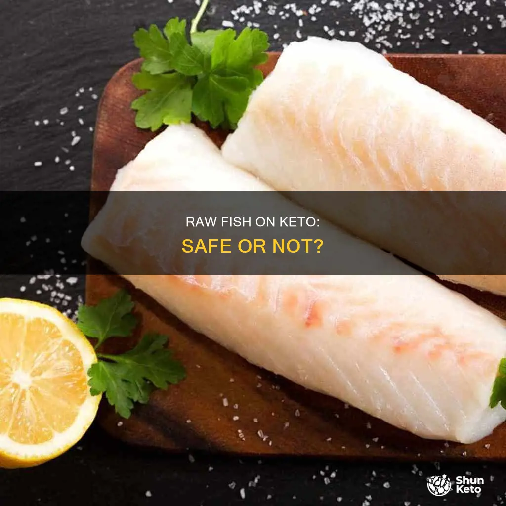 can you eat raw fish on keto