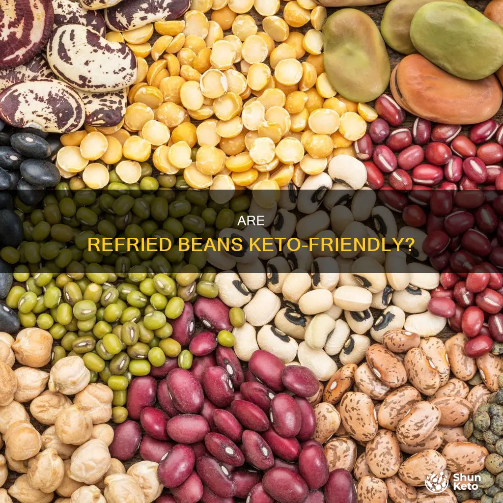 can you eat refried beans on a keto diet