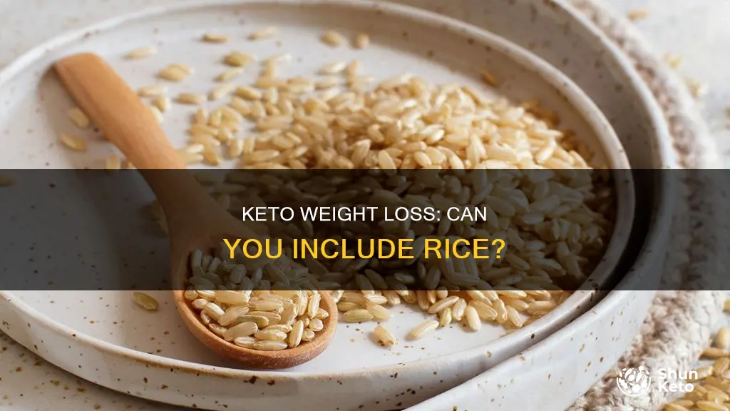 can you eat rice on keto for weight loss