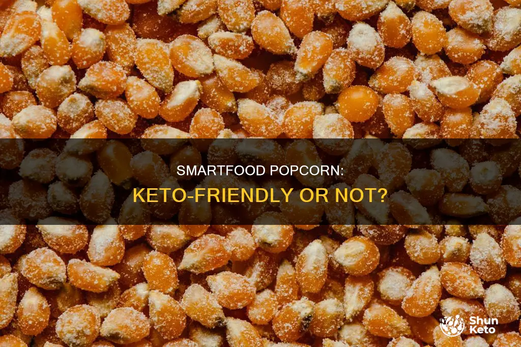 can you eat smartfood popcorn on keto