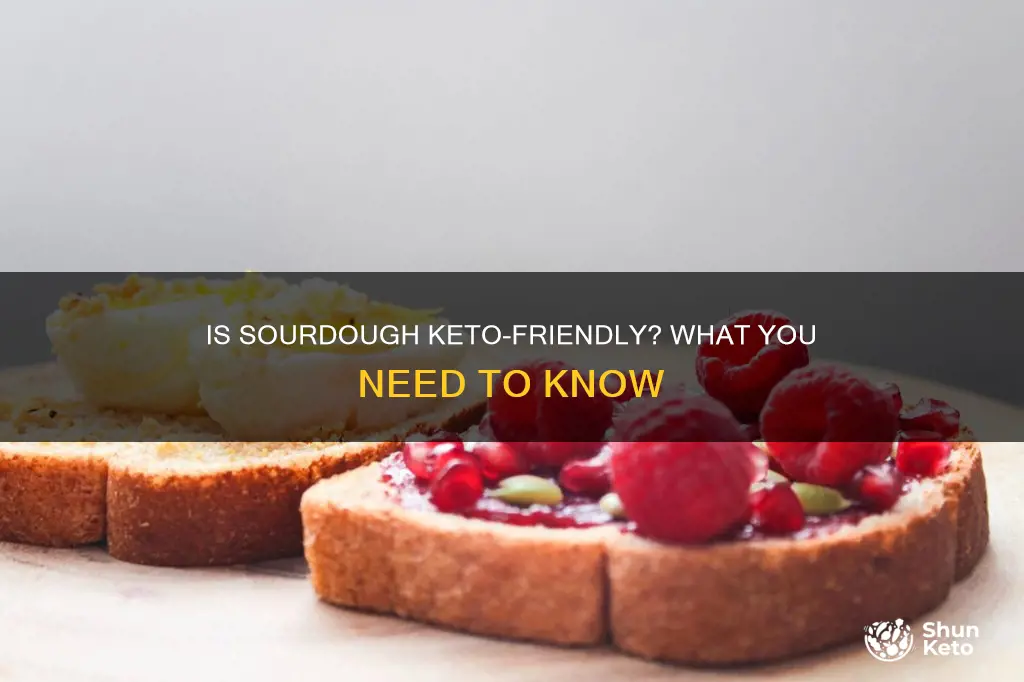 can you eat sourdough bread on a keto diet
