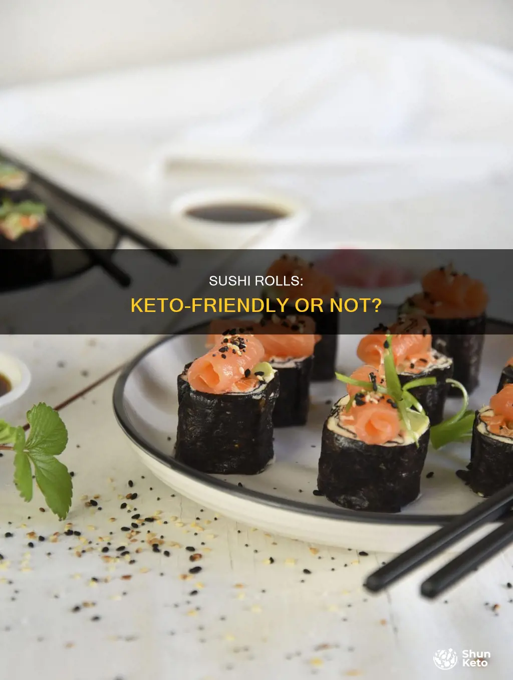 can you eat sushi rolls on keto