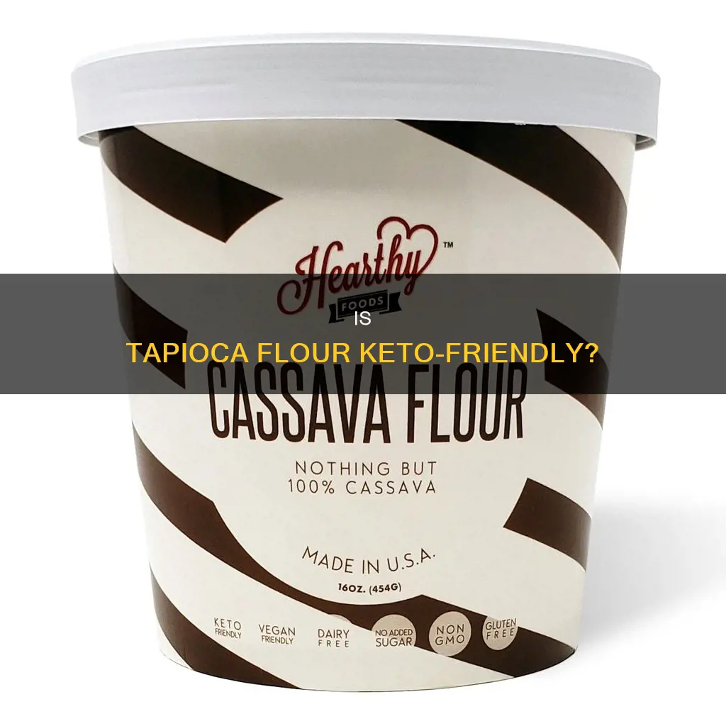 can you eat tapioca flour on a keto diet