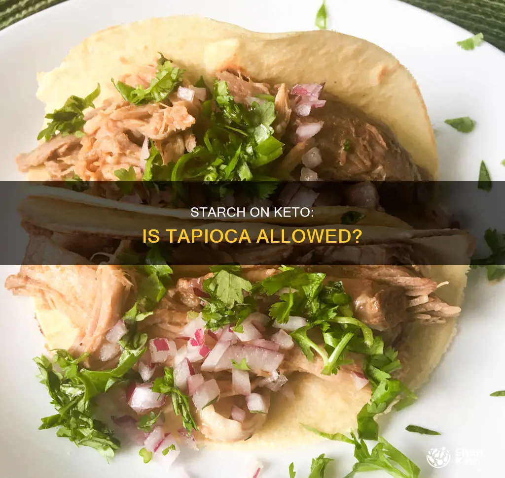can you eat tapioca starch on a keto diet